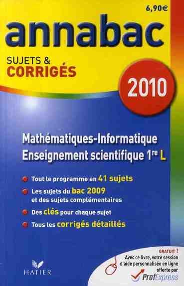 1re l ; maths informatique ; annabac 10 corriges