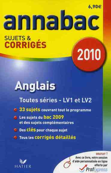 Annabac sujets & corrigés : anglais ; toutes séries LV1, LV2 (édition 2010)