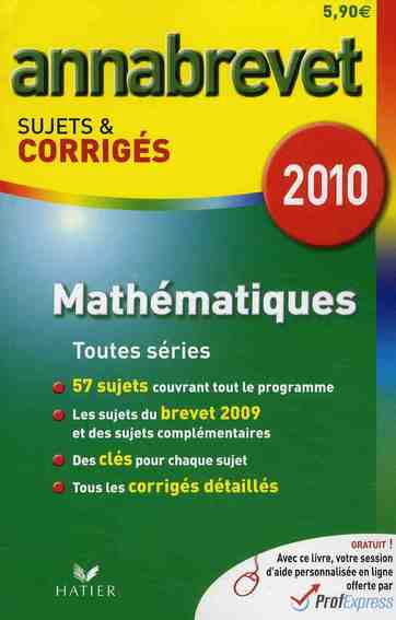 Annabrevet ; mathématiques ; sujets & corrigés