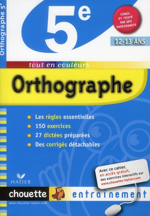 Chouette entraînement : orthographe ; 5ème (édition 2010)
