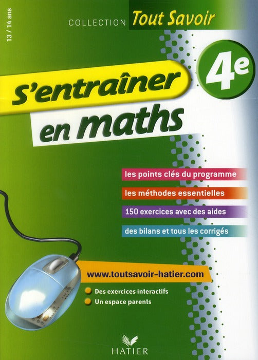 Tout savoir : s'entraîner en maths ; 4ème