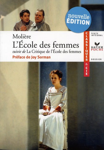 L'école des femmes ; la critique de l'école des femmes