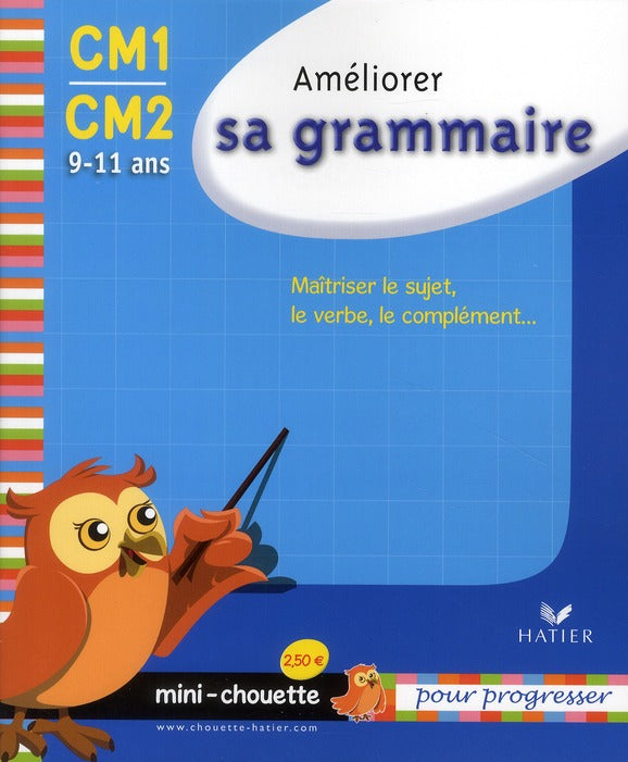 Améliorer sa grammaire ; CM1, CM2