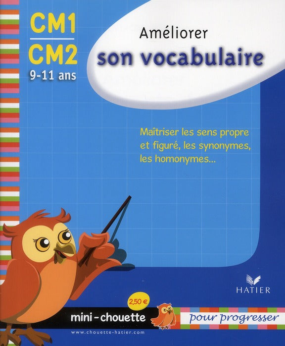 Améliorer son vocabulaire ; CM1, CM2