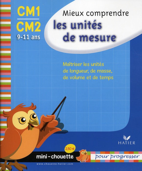 Mieux comprendre les unités de mesure ; CM1, CM2