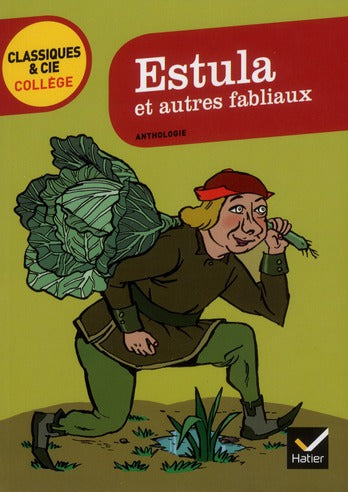 Estula et autres fabliaux du moyen-âge