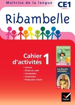 Ribambelle : méthode de lecture ; CE1 ; série rouge ; cahier d'activités et livret d'entraînement Tome 1