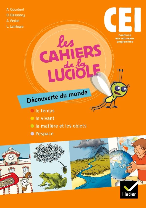 Les cahiers de la luciole : découverte du monde ; CE1 ; programme marocain