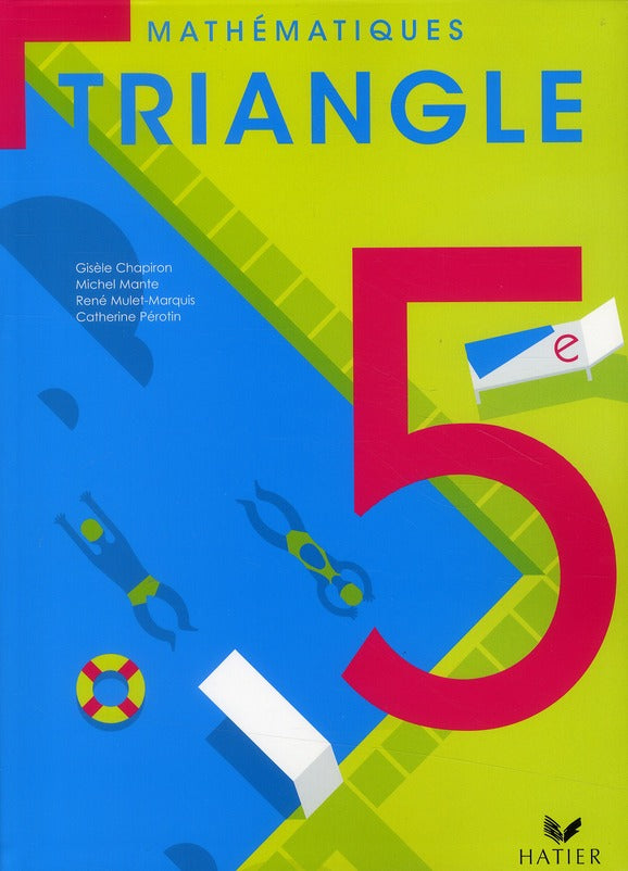TRIANGLE HATIER : mathématiques ; 5ème ; livre de l'élève (édition 2010)