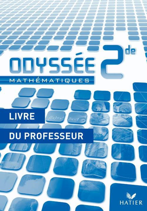 ODYSSEE : mathématiques ; 2nde ; livre du professeur