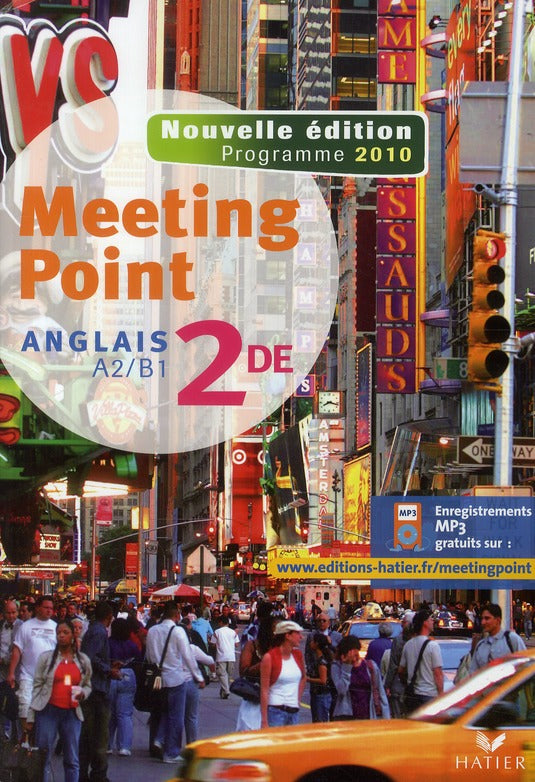 Meeting point : anglais ; 2nde ; A2-B1 ; livre de l'élève