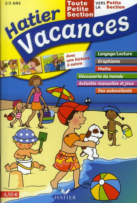 Hatier vacances : maternelle ; toute petite section vers la petite section ; 2/3 ans