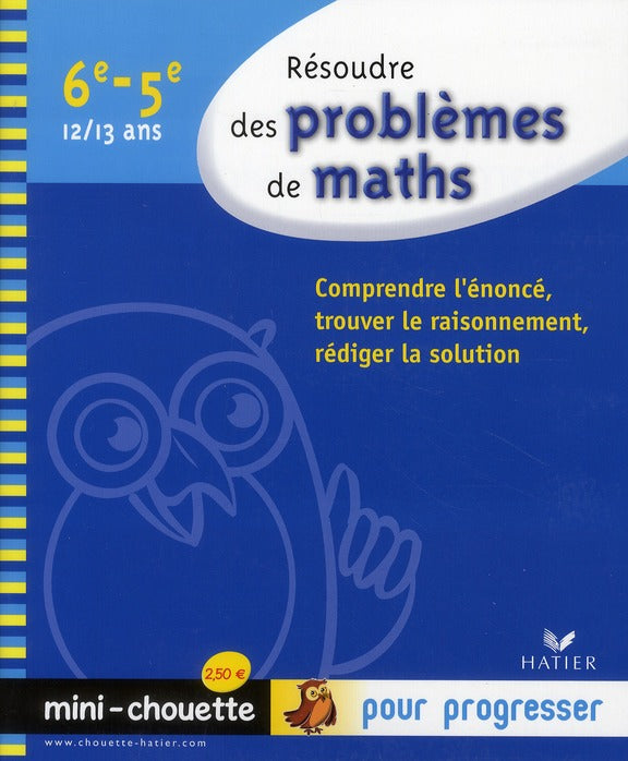 Résoudre des problèmes de mathématiques ; 6ème, 5ème