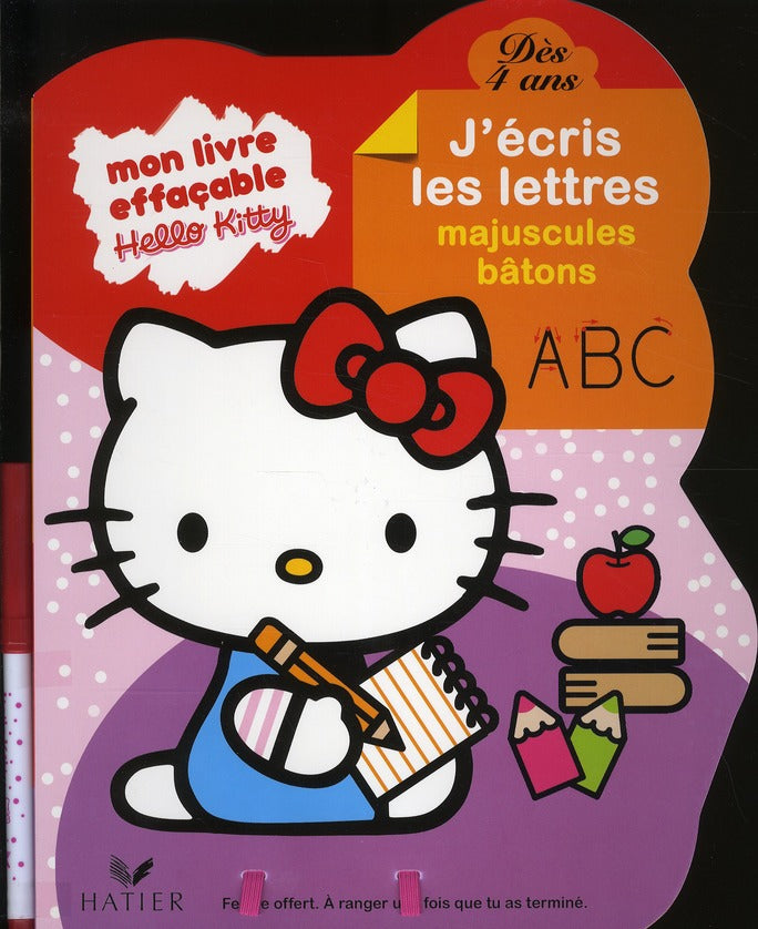 Hello Kitty ; mon livre effaçable ; j'écris les lettres majuscules bâtons