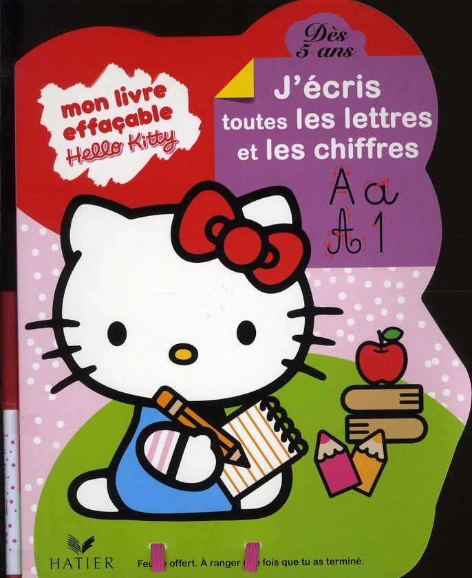 Hello Kitty ; mon livre effaçable ; j'écris toutes les lettres et les chiffres