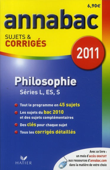 Annabac sujets & corrigés Tome 5 : philosophie ; terminale L, ES, S