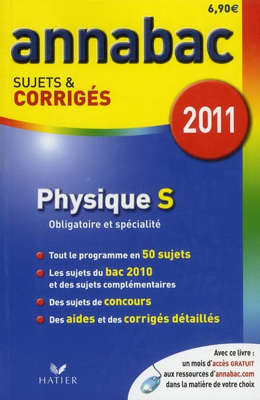 Annabac sujets & corrigés Tome 12 : physique ; terminale S