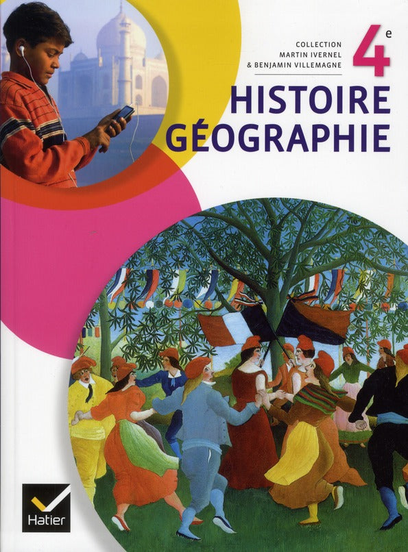 Histoire-geographie 4e ed. 2011 - manuel de l'eleve