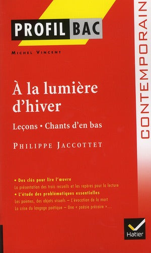 à la lumière d'hiver, de Jacottet ; terminale L