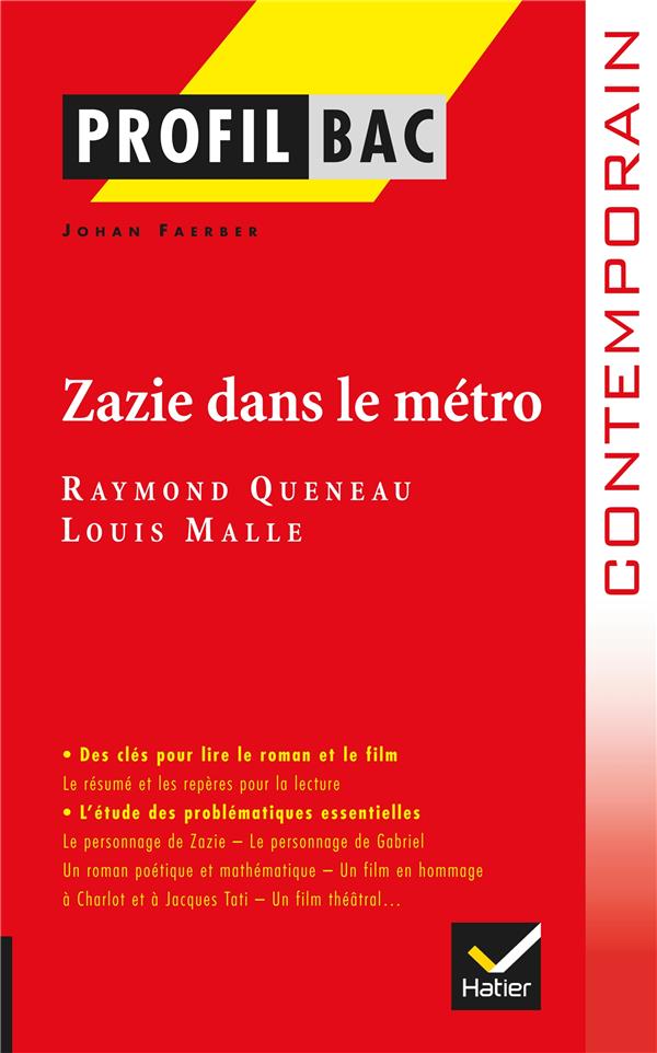 Zazie dans le métro ; Raymond Queneau, Louis Malle