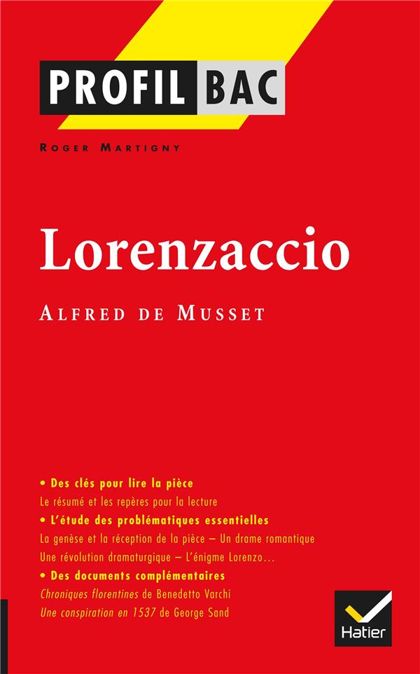 Lorenzaccio ; Alfred de Musset