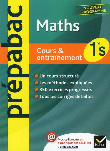 Prépabac cours & entraînement : maths ; 1ère S