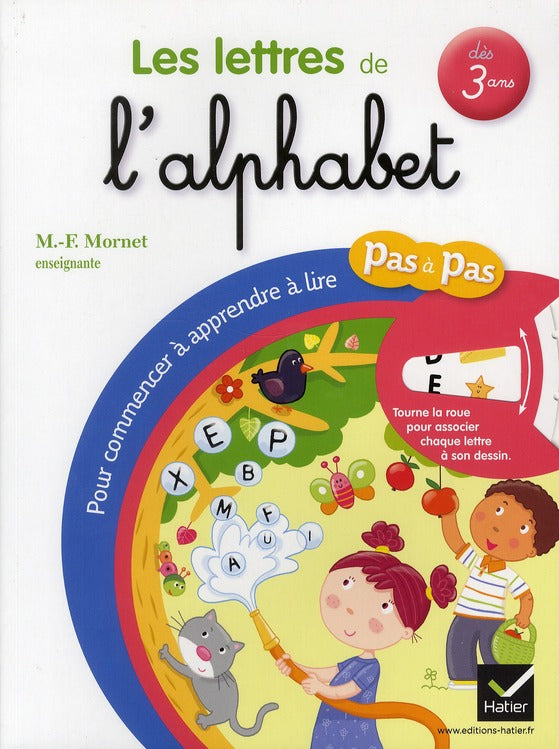 Pas à pas : les lettres de l'alphabet ; dès 3 ans