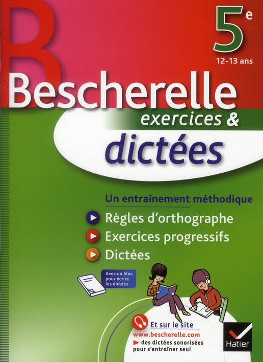 Bescherelle ; dictées ; 5ème ; cahier