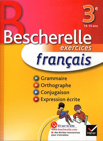 Bescherelle ; français ; 3ème ; cahier