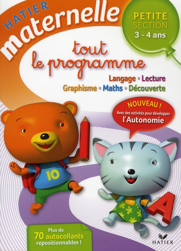 Hatier maternelle : tout le programme ; petite section ; 3/4 ans