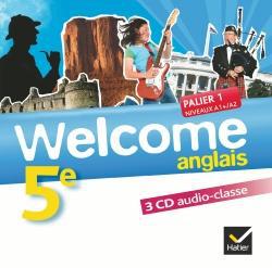 Welcome : anglais ; 5e ; 3 cd audio pour la classe (édition 2012)
