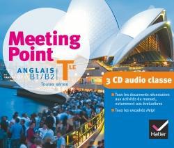 Meeting point : anglais ; terminale ; B1>B2 ; 3 cd audio pour la classe