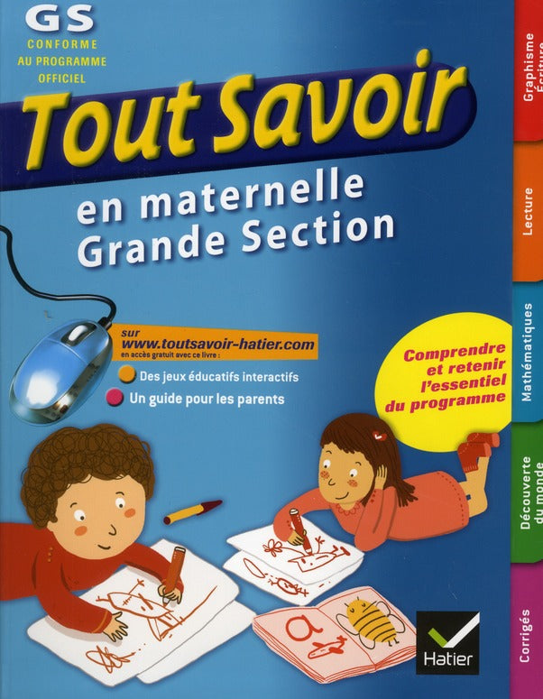 Tout savoir : en maternelle grande section