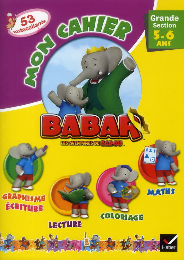 Babar ; mon cahier grande section