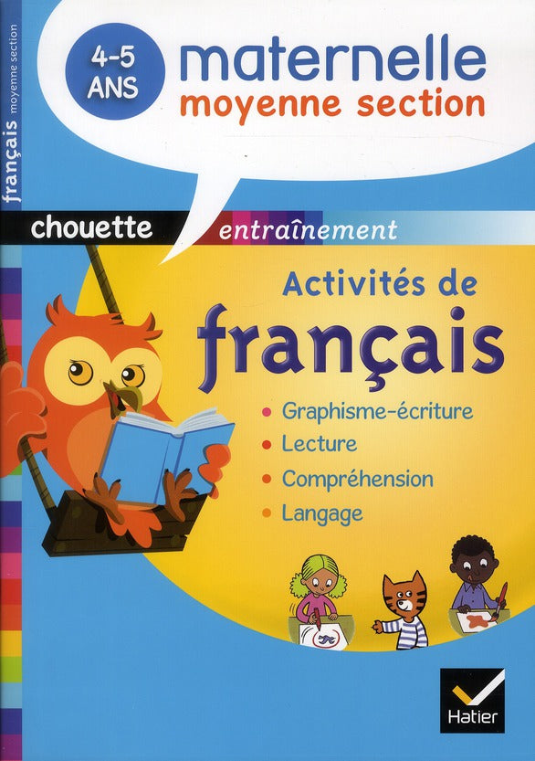 Chouette : français ; moyenne section