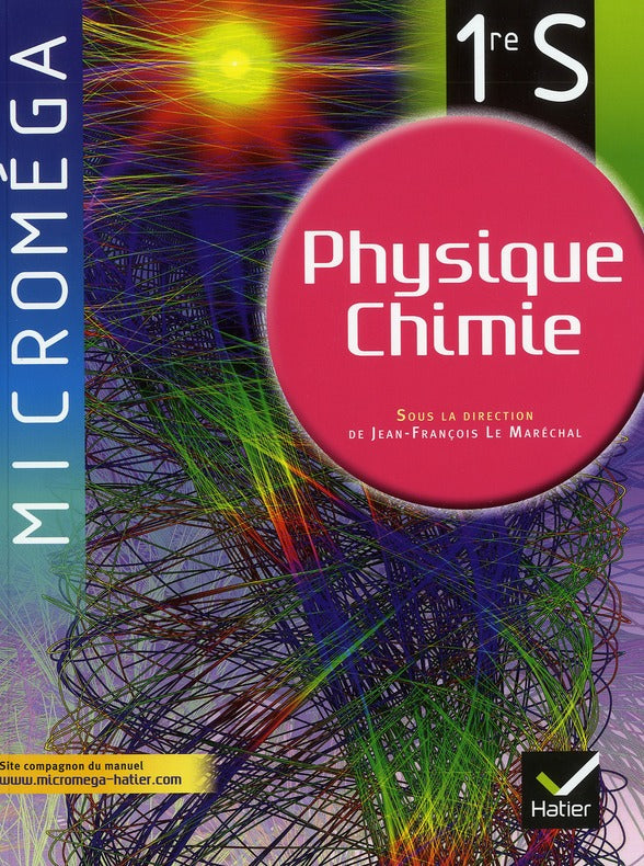 Microméga : physique-chimie ; 1ère S ; manuel de l'élève