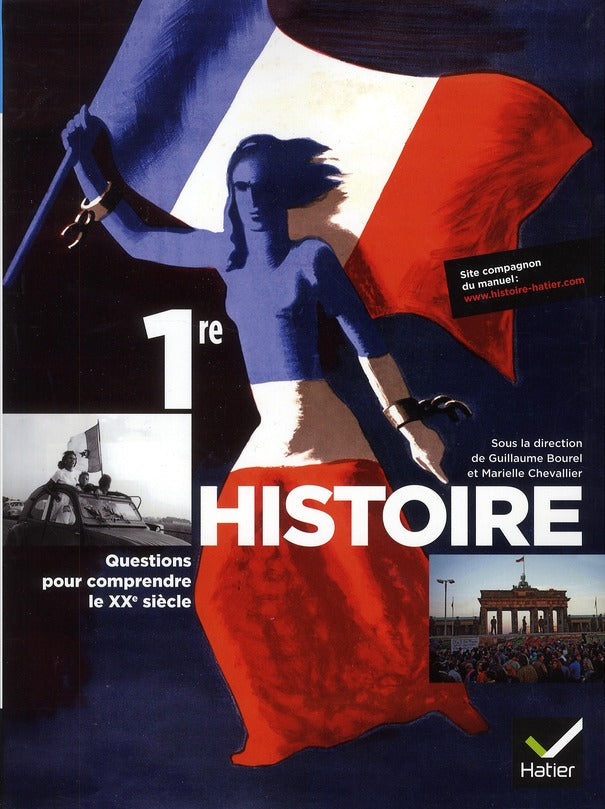 Histoire ; 1ère ; manuel de l'élève (édition 2011)