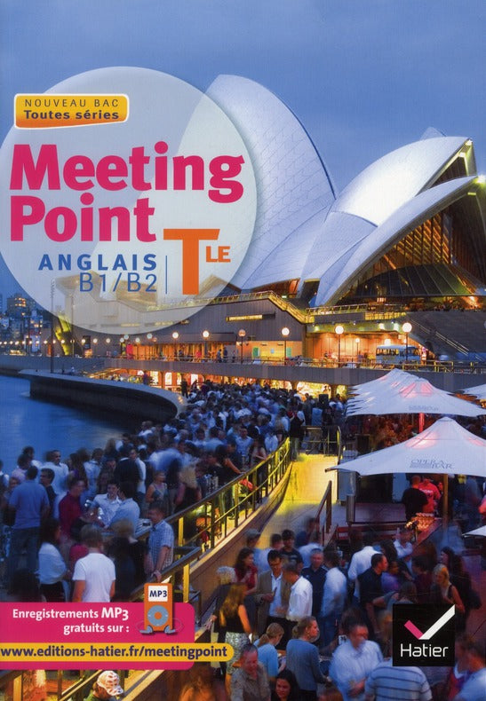 Meeting point : anglais ; terminale ; livre de l'élève (édition 2012)
