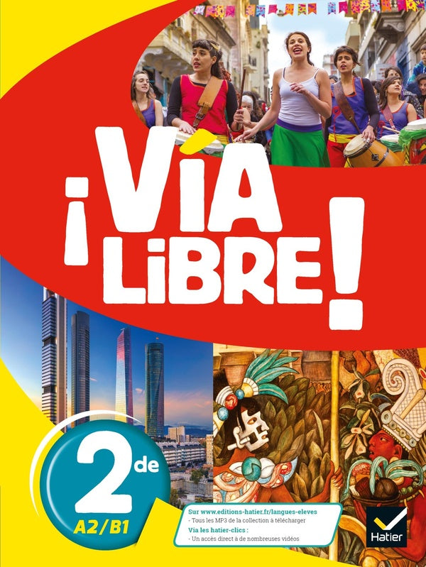 Via libre : espagnol ; 2de ; livre de l'élève (édition 2019)