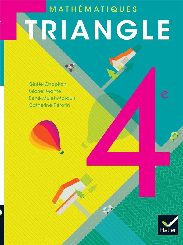TRIANGLE HATIER : mathématiques ; 4ème ; manuel de l'élève (édition 2011)