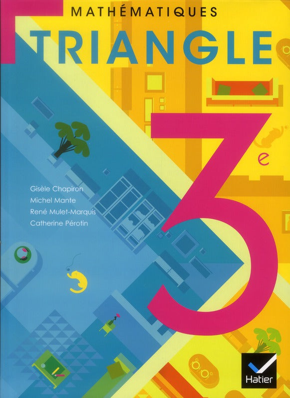 TRIANGLE HATIER : mathématiques ; 3ème ; manuel de l'élève (édition 2012)