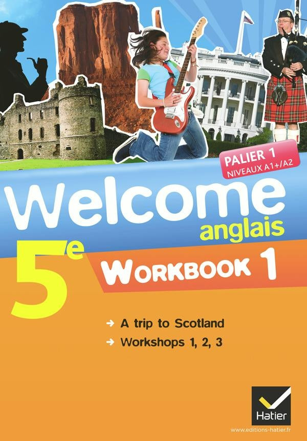 Welcome : anglais ; 5ème ; workbook (édition 2012)