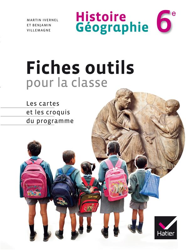 Histoire geographie 6e ed. 2014 - fiches outils pour la classe