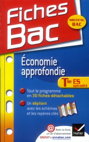 Fiches bac Tome 15 : économie approfondie ; terminale ES