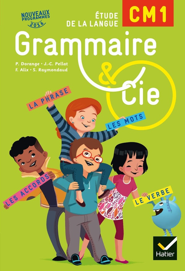 GRAMMAIRE ET CIE : étude de la langue ; CM1 ; livre de l'élève (édition 2016)