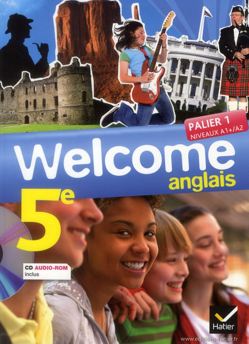 Welcome : anglais ; 5ème ; manuel de l'élève (édition 2012)