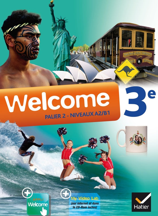 Welcome : anglais ; 3ème ; palier 2 ; A2/B1 ; manuel de l'élève (édition 2014)