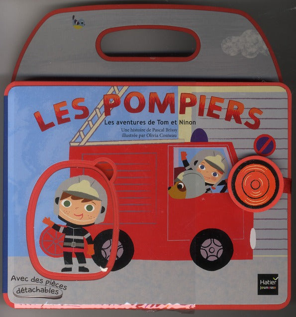 Les pompiers ; les aventures de Tom et Ninon