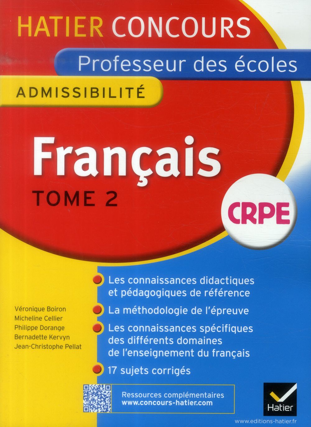 Français Tome 2 ; épreuve d'admissibilité ; CRPE professeur des écoles ; concours 2015