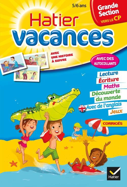 Hatier vacances : de la grande section vers le CP ; 5/6 ans